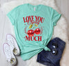 Valentine's Day Shirt, Cherry Valentines Day, Love You Cherry Much Shirt, Valentines Day gift for wife, Valentines Heart, Galantines Shirt