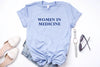 Cute Women in Medicine Shirt, Medical Doctor Gift, Match Day Gift, Female Doctor Med Student, Med School Grad Gift, MD Gift, Healthcare