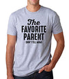 SignatureTshirts Men's The Favorite Parent Don't Tell Mom Joke Family Fun Shirt