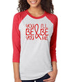 SignatureTshirts Woman's 3/4 Sleeve Sleeve You Be You & I'll Be Me Cute Heart Shirt