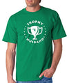 SignatureTshirts Men's Trophy Husband T-Shirt