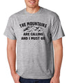 SignatureTshirts Men's The Mountains are Calling and I Must Go T-Shirt