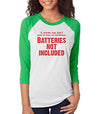 SignatureTshirts Women's 3 Words Batteries Not Included Holiday Raglan T-Shirt