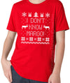 I Don't Know Margo Kids T-Shirt Funny T shirt Holiday present tee Xmas party shirt Brother Christmas Gift Kids Boys Girls Christmas Shirt