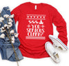 You Serious Clark Long Sleeve Shirt - Family Christmas Shirts -Matching Family Shirts - Group Christmas Shirts - Unisex Long sleeve Shirt