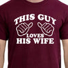 This Guy Loves His Wife Shirt mens tshirt wedding gift  t shirt t-shirt