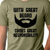 With Great Beard Mens Dad T-shirt tshirt Comes Great Responsibility gift Husband Anniversary father t shirt S-2xl