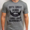 With Great Beard Comes Great Responsibility T shirt Mens shirt funny gift for dad Husband Gift Anniversary Awesome dad Fathers Day Gift