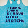 I Clean, Jerk & I Have a Nice SNATCH Kettlebell Womens Tank top GYM Fitness Burnout tank NEON pink
