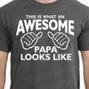 PAPA SHIRT , This is what an awesome Papa looks like Mens T-shirt, shirt , Grandpa Shirt , Gift for Papa, Gift For Papa Birthday, For Papa