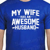 Valentines Day Gift Awesome Husband T-shirt MENS T shirt Husband Gift Wedding Gift Tshirt Cool Shirt Holiday Gift