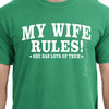 Funny Wedding Gift My WIFE RULES Mens T-shirt shirt tshirt Family Anniversary Valentines Day gift Funny Marriage womens awesome husband