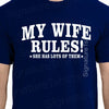 Funny Wedding Gift My WIFE RULES Mens T-shirt shirt tshirt Family Anniversary Valentines Day gift Funny Marriage womens awesome husband