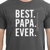 Best Papa Ever Mens T Shirt Funny t shirt tshirt for Dad New Dad Awesome Dad T-shirt Grandpa Dad Gift Fathers Day Gift