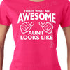 This is What an Awesome Aunt Looks Like - Baby Announcement T Shirt - Ships from USA - Aunt to be