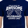 Wedding Gift for Him / New Husband Gifts / This is What an AWESOME HUSBAND Looks Like t shirt Valentines Day Gift for groom Christmas gift