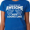 This is what an awesome wife looks like, gift for wife t shirt for wife, wife shirt, wife gift, anniversary gift for wife, birthday gift