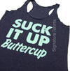 Suck It Up Buttercup. Womens Workout Tank Top. Exercise Tank. Gym Tank. Running Tank. Buttercup tank shirt. Racerback Workout Tank.