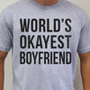 Valentine's Day - World's Okayest Boyfriend - Boyfriend Gift for Boyfriend Funny Boyfriend Shirt, Worlds Okayest Shirt, Valentines Gift