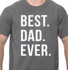 Best Dad Ever TShirt Father's Day Gift Mens t shirt Awesome Dad tshirt Christmas Gift New Dad Husband Gift Funny Tshirt New Dad Gifts Family