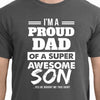 Father's Day Gift T-Shirt Proud Dad T Shirt Father Son Gift T-shirt Funny Father's Day Shirt gift from kids Awesome gift Idea Cool tee shirt